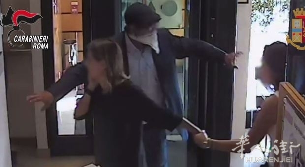 【视频】曾于2017年在罗马抢劫银行的团伙被抓获其中一名是警察 ...