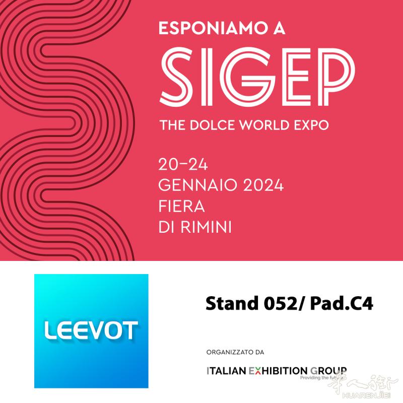 LEEVOT 有幸参加 SIGEP 2024 食品服务展览 1月 20-24  在RIMINI
