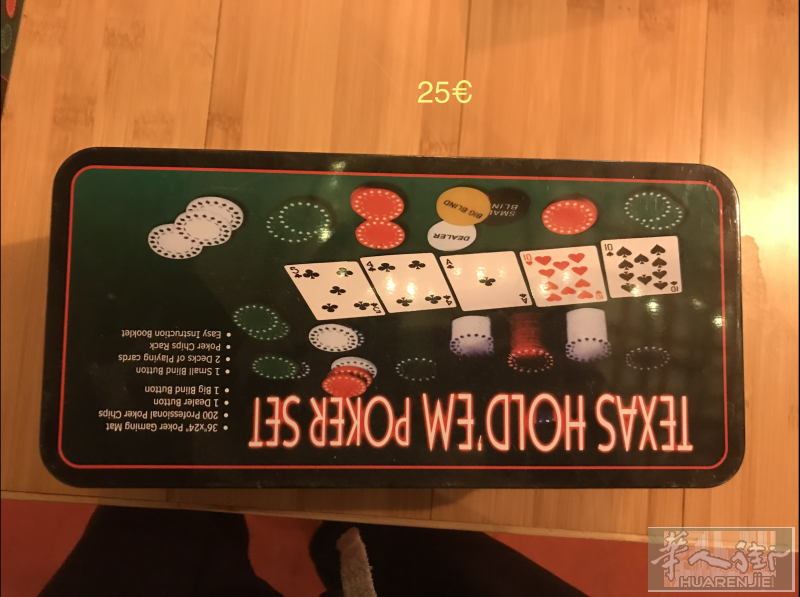 德州扑克25€  13区自取 送货加5€  电话0752988003